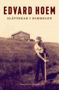 Edvard Hoem: Slåttekar i himmelen