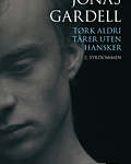 Gardell_TorkAldTar2